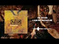 Nine Inch Nails - A Violet Fluid [Black Acid Edit]