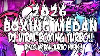 Download lagu DJ BOXING MEDAN FULL BASS 2026 !! DJ BOXING MEDAN VIRAL TIKTOK REMIX JUNGLE DUTCH TURBO mp3