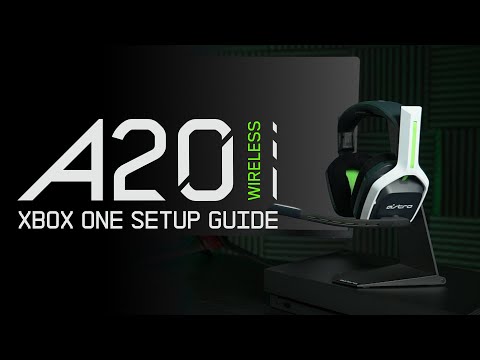 ASTRO A20 Wireless Gen 2 || Xbox One Setup