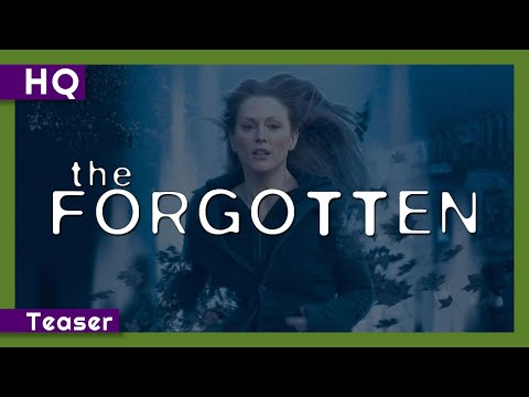 The Forgotten Movie Trailer