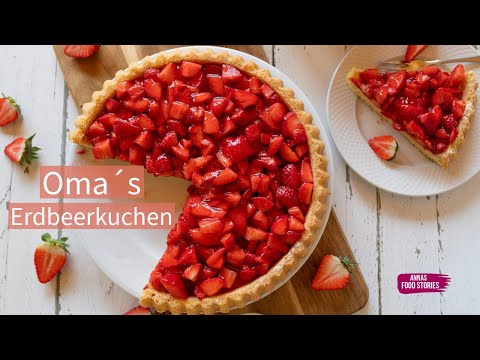 Oma´s Erdbeerkuchen Rezept - einfach und lecker