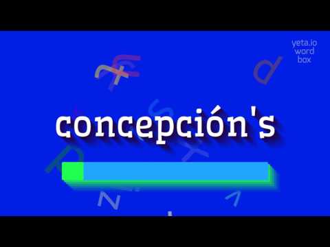 CONCEPCI?N'S - How to pronounce it?