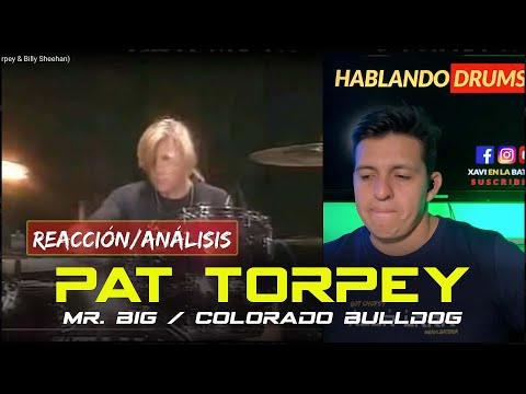 MR. BIG / Colorado Bulldog - Pat Torpey & Billy Sheehan | Reacción - Análisis | Hablando Drums T3 E8
