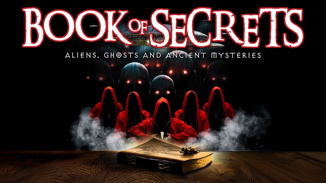 Book of Secrets: Aliens, Ghosts and Ancient Mysteries  (2022) [Documentary] 🛸 Paranormal Theory