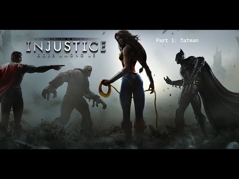 Injustice: Gods Among Us Ultimate Edition 1080p 60FPS (PC) Campaign Playthrough Part 1: Batman