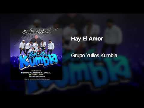 Hay El Amor Grupo Yulios Kumbia 2019 AUDIO HQ