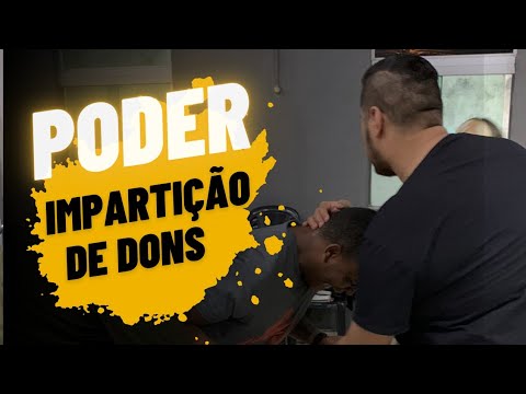 MINISTRAÇÃO DE IMPARTIÇÃO DE PODER E DONS