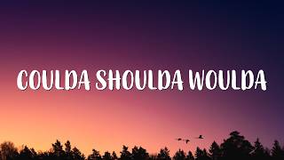 Russ - Coulda Shoulda Woulda (Lyrics)