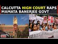 Kolkata Horror Calcutta High Court Calls Doctor S Death Absolute State Failure Discussion News