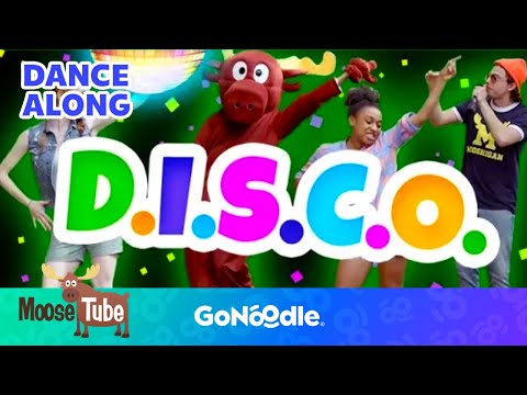 D.I.S.C.O. - Moose Tube | Songs For Kids | Dance Along | GoNoodle