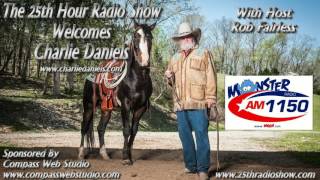 Charlie Daniels - Hall Of Fame Country Musician - New Album Night Hawk - Monster Radio AM1150 WGGH