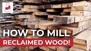 How to Mill Reclaimed Wood:  New Jersey Barn Salvage Part 3