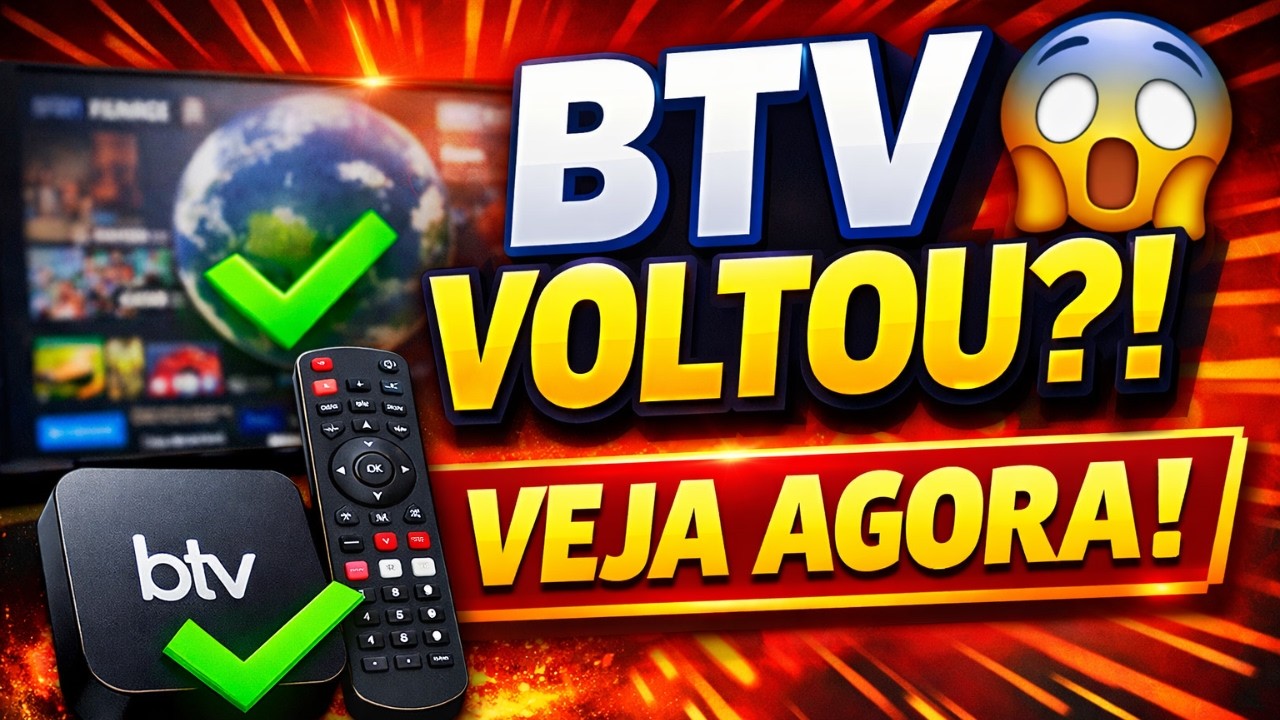 BTV - BTV VOLTOU A FUNCIONAR? BTV VAI VOLTAR? BTV 11, BTV 13 VOLTOU? VEJA COMO VOLTAR SEUS CONTEUDOS