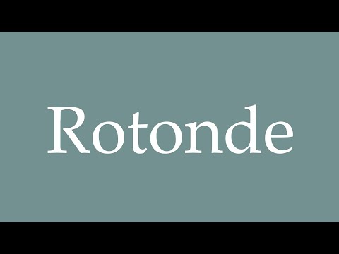 How to Pronounce ''Rotonde'' (Rotunda) Correctly in French