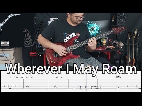 Metallica  | Wherever I May Roam | Guitar Cover + Tabs