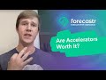 Accelerators: Are They Worth It?