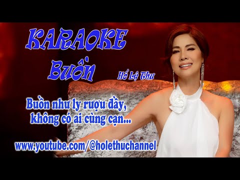 Karaoke Buồn -  Hồ Lệ Thu | Tone Nữ