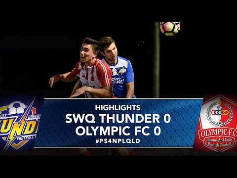 NPL QLD 2017 Round 19 - SWQ Thunder vs Olympic FC Highlights