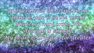 Blanca Greater Is He (Lyric Video)