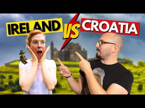 Is it better to live in IRELAND or CROATIA? Here are my reasons for both!