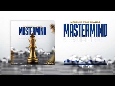 Manengo Feat Billnass - Mastermind (Official Music Audio)