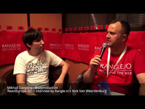 Mikhail Davydov's interview at ReactEurope 2015 by Rangle.io