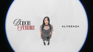 Lirik Lagu Bodoh Sendiri - Alyssaza: Tulusnya Hati Dibalas Melukai Kau Berbohong Sesuka Hati