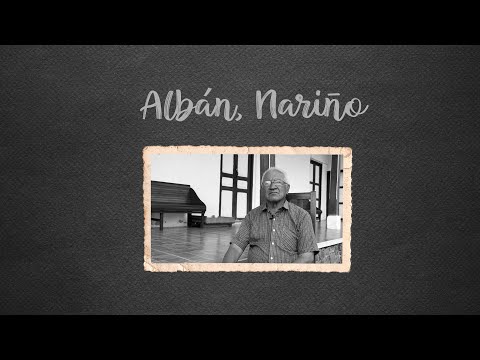 Albán, Nariño: una historia de herreros, viajeros y colonos
