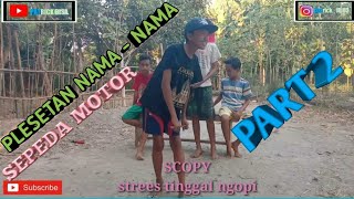 Download lagu PLESETAN NAMA - NAMA SEPEDA MOTOR|| Part 2 mp3
