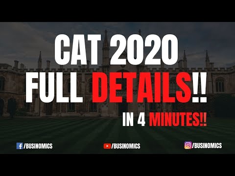 CAT 2020 || FULL DETAILS || IN 4 MINUTES || EXAM PATTERN || FEES || ELIGIBILITY CRITERIA ETC.