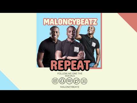 MaloncyBeatz - REPEAT