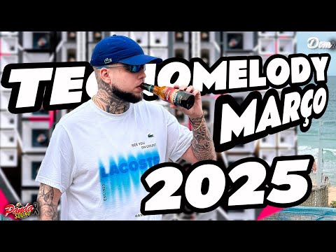 TECNOMELODY 2025 😈🔞- MARÇO - O PANDA SOUND