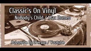 No Body&#39;s Child  Max Romeo