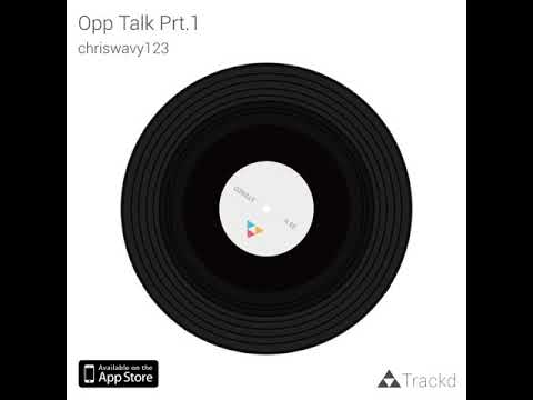 Chris Èlite - Opp Talk Prt.1