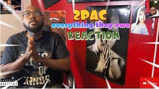 2PAC- EVERYTHING THEY OWE| REACTION🤭🔥💯