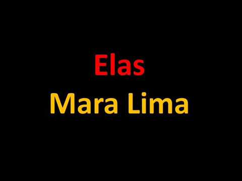 Elas-Mara Lima(com letra)