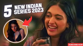 Top 5 Indian Web Series 2023 | Best Indian Web Series 2023