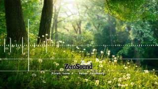 1 Hour Relaxing Music - First Love 4 - Peter Sandberg