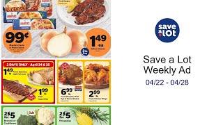 Save a Lot Weekly Ad 04/22 - 04/28