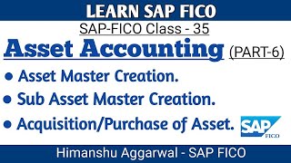 Asset Accounting in SAPFICO PART-6 || Asset Master Creation and Acquisition(Purchase of Asset)