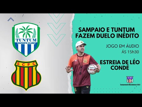 TUNTUM X SAMPAIO CORRÊA - CAMPEONATO MARANHENSE 2022 AO VIVO
