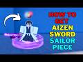 How To Get Aizen Sword In Sailor Piece Aizen Sword Full Guide Roblox