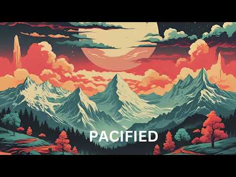 LOFI CHILL OUT BEATS - PACIFIED