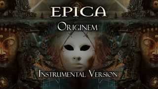 Epica - Originem (Instrumental Version)