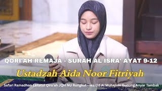 Download lagu Suara Merdu Qori'ah Remaja Asal Surabaya Ning Aida Noor Fitriyah - Surah Al Isra' Ayat 9 - 12 mp3