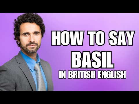 How To Pronounce Basil in British English (Correctly)