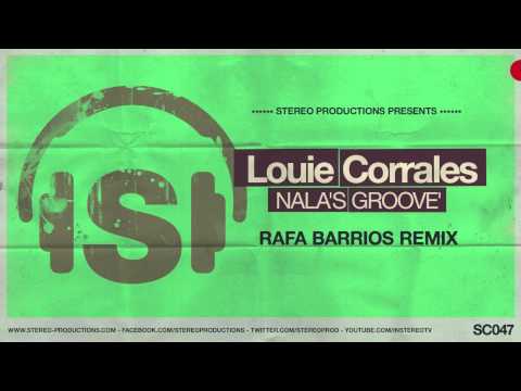 Louie Corrales - Nala's Groove (Rafa Barrios Remix)