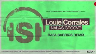 Louie Corrales - Nala's Groove (Rafa Barrios Remix)