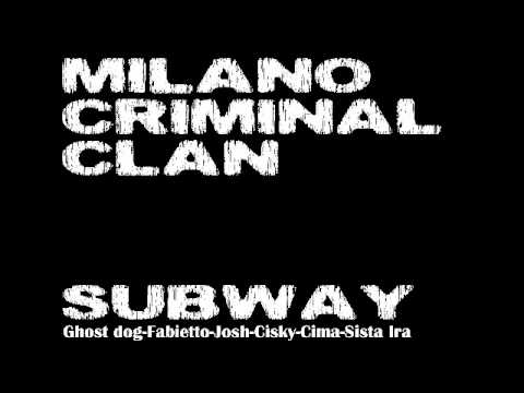MCK - SUB WAY -Josh.Fabietto.Ghost.Cisky.SistaIra.Cima-MCK Corvetto Milano