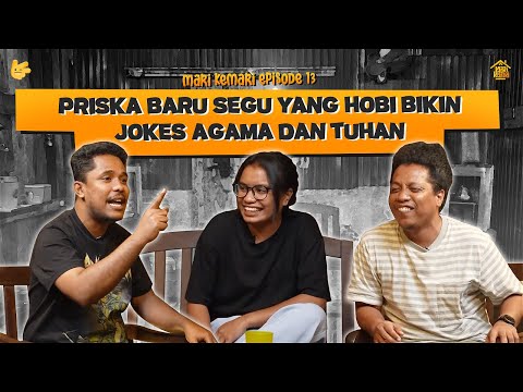 MARI KEMARI – PRISKA BARU SEGU, KOMIKA PEREMPUAN TIMUR YG BERANI BAHAS MATERI PINGGIR JURANG